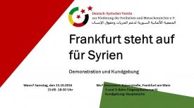 Demonstration fuer Syrien! Rettet Syrien, Aushungern und Bomben beenden! Frankfurt am Main - Germany , 15.10.2016